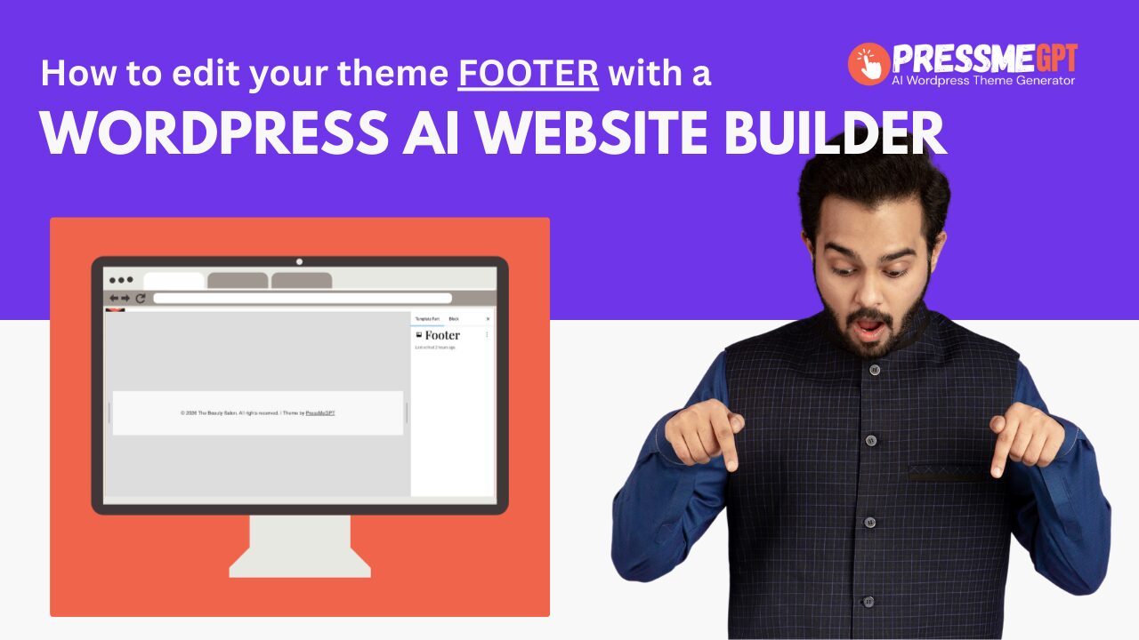How to Edit Your WordPress Footer in Full Site Editor on a AI Generated WordPress Theme