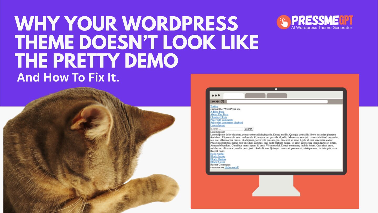 Why Your WordPress Theme Doesn’t Look Like The Pretty Preview (And How To Easily Find One That Does)