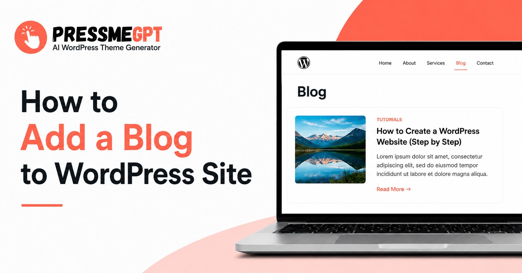 How to Add a Blog to WordPress Site | Step By Step Guide