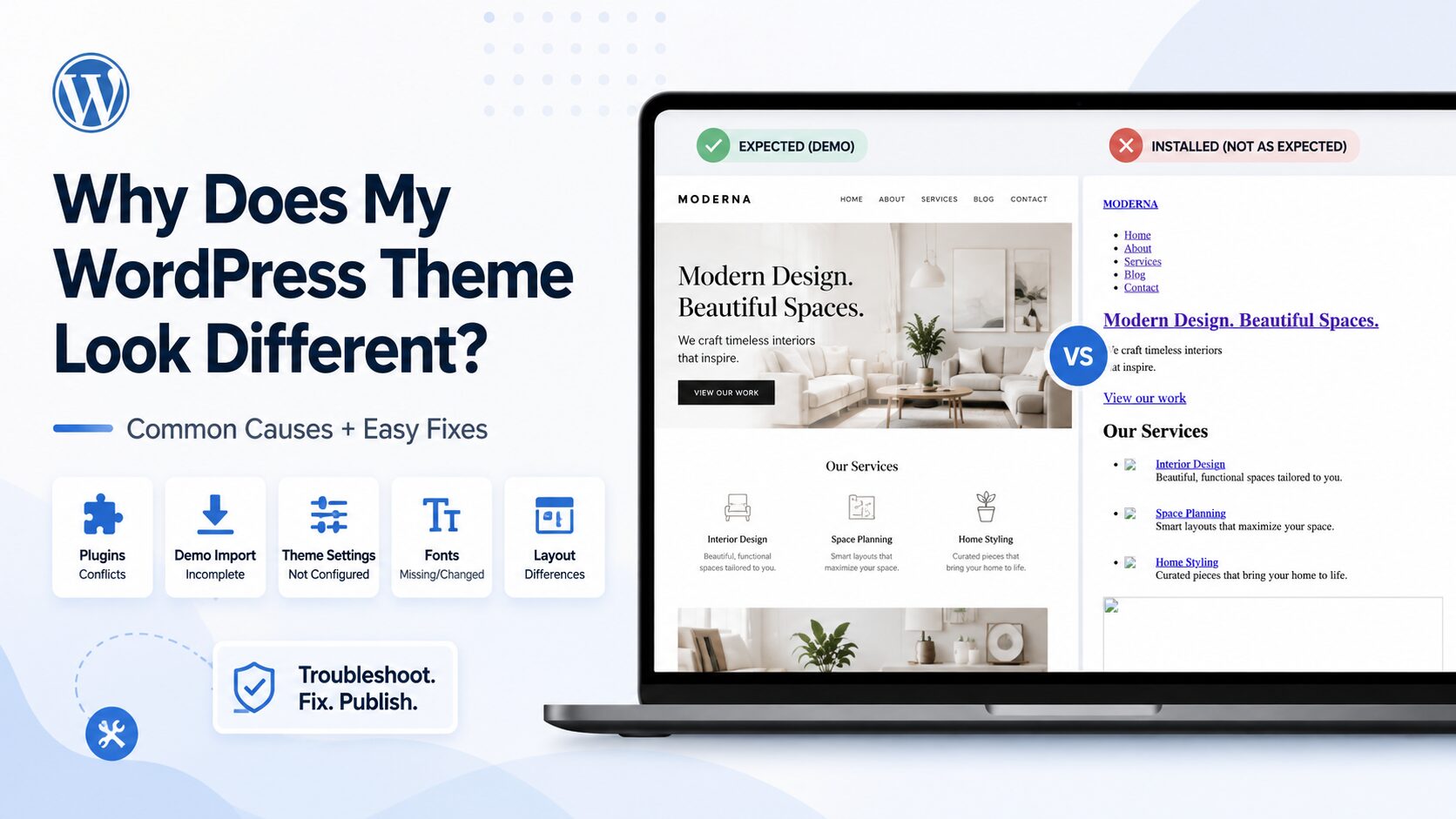 Why Does My WordPress Theme Look Different After Installing It?